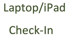 Laptop/iPad Check-In Schedule